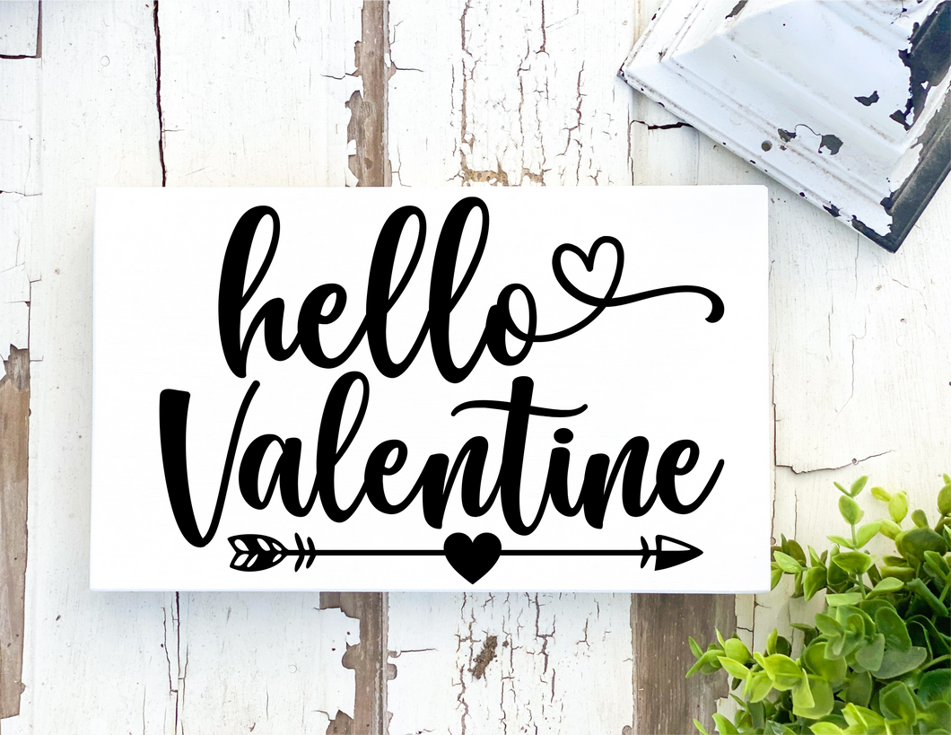 Hello Valentine Hand Painted Sign